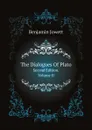 The Dialogues Of Plato. Second Edition. Volume II - B. Jowett