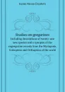 Studies on gregarines. Including descriptions of twenty-one new species and a synopsis of the eugregarine records from the Myriapoda, Coleoptera and Orthoptera of the world - M.E. Kamm