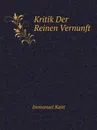 Kritik Der Reinen Vernunft - I. Kant