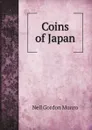 Coins of Japan - Neil Gordon Munro