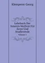 Lehrbuch Der Inneren Medizin Fur Arzte Und Studierende. Band 1 - G. Klemperer