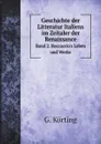 Geschichte der Litteratur Italiens im Zeitaler der Renaissance. Band 2. Boccaccios Leben und Werke - G. Körting