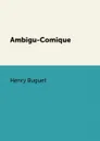 Ambigu-Comique - Henry Buguet