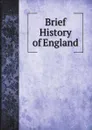 Brief History of England - Thomas Nelson Publishers