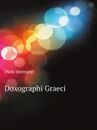 Doxographi Graeci - Diels Hermann