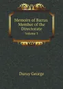 Memoirs of Barras Member of the Directorate. Volume 3 - Duruy George