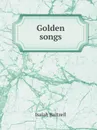 Golden songs - Isaiah Baltzell