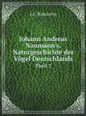 Johann Andreas Naumann.s. Naturgeschichte der Vogel Deutschlands. Theil 7 - J.F. Naumann