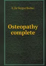 Osteopathy complete - E. De Vergne Barber