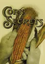 Corn secrets - P.G. Holden