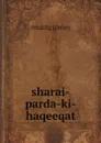 sharai-parda-ki-haqeeqat - Attablig Library