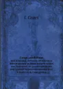 L.ange conducteur. dans la devotion chretienne microforme re duite en pratique en faveur des ames devotes avec l.instruction des grandes indulgences dont jouissent les personnes associees dans la Confre rie de l.ange gardien - J. Coret