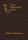 A new Shakespeare quarto - У.  Шекспир