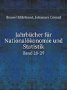 Jahrbucher fur Nationalokonomie und Statistik. Band 28-29 - Bruno Hildebrand, Johannes Conrad