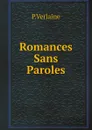 Romances Sans Paroles - P.Verlaine