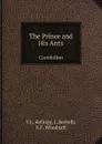 The Prince and His Ants. Ciondolino - V.L. Kellogg, L.Bertelli, S.F. Woodruff
