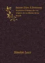 Jeanne D.arc A Domremy. Recherches Critiques Sur Les Origines De La Mission De La Pucelle - S. Luce