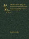 The floral art of Japan: being a second and revised edition of the flowers of Japan and the art of floral arrangement - Josiah Conder