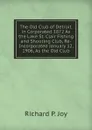 The Old Club of Detroit. in Corporated 1872 As the Lake St. Clair Fishing and Shooting Club, Re-Incorporated January 12, 1906, As the Old Club - R.P. Joy