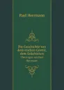 Die Geschichte von dem starken Grettir, dem Geachteten. Ubertragen von Paul Herrmann - P. Herrmann