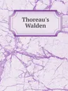 Thoreau.s Walden - Raymond Macdonald Alden