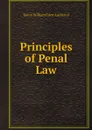 Principles of Penal Law - Baron William Eden Auckland