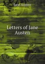 Letters of Jane Austen - Jane Austen