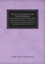 Practical Handbook of the Polish Language. Containing the Alphabet, Pronunciation, Fluency Exercises, Rules of Grammar, Various Conversations, Comprehensive Vocabulary of Words in Daily Use - J.F. J.Baluta