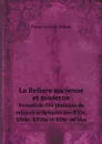 La Reliure ancienne et moderne. Recueil de 116 planches de reliures artistiques des XVIe, XVIIe, XVIIIe et XIXe siecles - Pierre Gustave Brunet