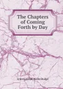 The Chapters of Coming Forth by Day - E.A. Wallis Budge