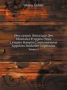 Description Historique Des Monnaies Frappees Sous L.empire Romain Communement Appelees Medailles Imperiales. Volume 3 - Henry Cohen