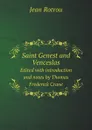 Saint Genest and Venceslas. Edited with introduction and notes by Thomas Frederick Crane - Jean Rotrou