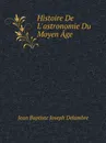 Histoire De L.astronomie Du Moyen Age - J.B. J. Delambre