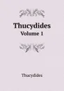 Thucydides. Volume 1 - Thucydides