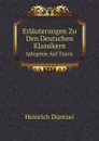 Erlauterungen Zu Den Deutschen Klassikern. Iphigenie Auf Tauris - Heinrich Düntzer