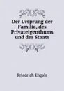 Der Ursprung der Familie, des Privateigenthums und des Staats - Gustav Mayer