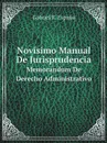 Novisimo Manual De Jurisprudencia. Memorandum De Derecho Administrativo - G.R. España