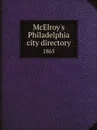 McElroy.s Philadelphia city directory. 1865 - Orrin Rogers (Firm)