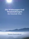 Die Widmungen Und Veranstaltungen. Der Gemeinde Wien - Vienna Gemeinderat