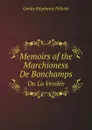 Memoirs of the Marchioness De Bonchamps. Ou La Vendee - Genlis Stéphanie Félicité