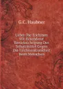 Ueber Die Trichinen Mit Besonderer Berucksichtigung Der Schutzmittel Gegen Die Trichinenkrankheit Beim Menschen - G.C. Haubner