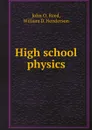 High school physics - John Oren Reed, William D. Henderson