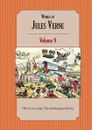 Works of Jules Verne. Volume 9: Off on a Comet; The Underground City - Jules Verne, Charles F. Horne