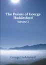 The Poems of George Huddesford. Volume 2 - George Huddesford