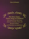 The Daisy Chain: Twelve Songs of Childhood : To Be Sung by Four Solo Voices (Soprano, Contralto, Tenor, and Baritone Or Bass) with Pianoforte Accompaniment - Liza Lehmann