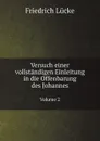 Versuch einer vollstandigen Einleitung in die Offenbarung des Johannes. Volume 2 - Friedrich Lücke