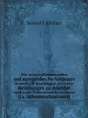 Die athemhemmenden und anregenden Nervenfasern innerhalb des Vagus in ihren Beziehungen zu einander und zum Nervenmechanismus .i.e. Athemmechanismus. - S.J. Meltzer