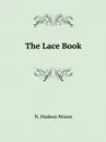 The Lace Book - N.H. Moore