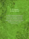 A New English Dictionary on Historical Principles. Founded Mainly on the Materials Collected by the Philological Society. Volume 9. Part 2 - C. T. Onions, James Murray