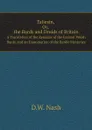 Taliesin, Or, the Bards and Druids of Britain. A Translation of the Remains of the Earliest Welsh Bards, and an Examination of the Bardic Mysteries - D.W. Nash